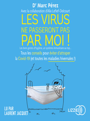 cover image of Les virus ne passeront pas par moi